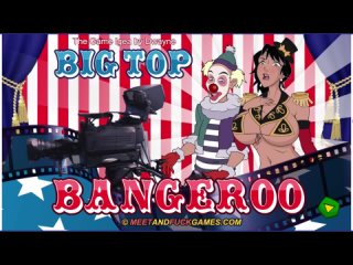 big top bangeroo [meet and fuck]
